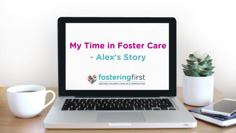 My Time in Foster Care Alexs Story